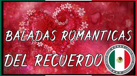 musica romantica del recuerdo|More.